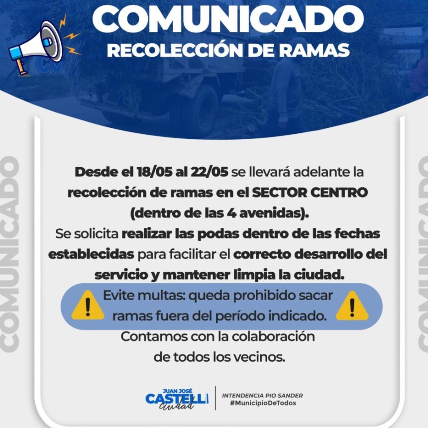 La Municipalidad informa que desde el 18 al 22 de mayo se realizar&aacute; la recolecci&oacute;n de ramas en el sector centro (dentro de las 4 avenidas)